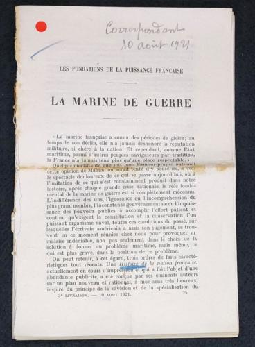 Document du 10 août1921 Les fondations de la puissance française : La-Marine de Guerre avec mention de l'ouvrage de Gabriel Hanotaux sur l'Histoire de la nation française